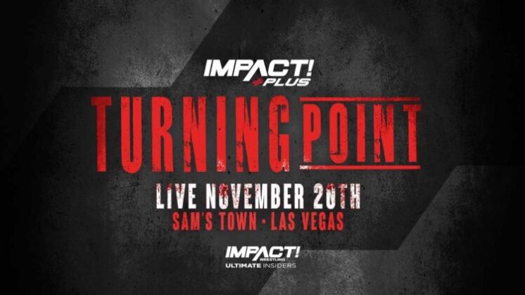 Novas lutas são anunciadas para o IMPACT Turning Point 2021