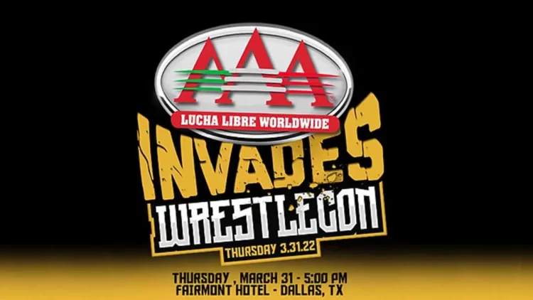 Cobertura: AAA Invades Wrestlecon 2022 – O verdadeiro mandante!