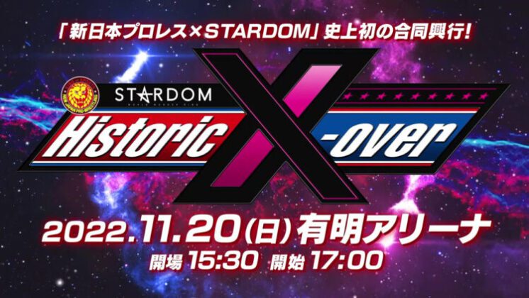 NJPW x STARDOM Historic X-Over 2022: Card final do evento!