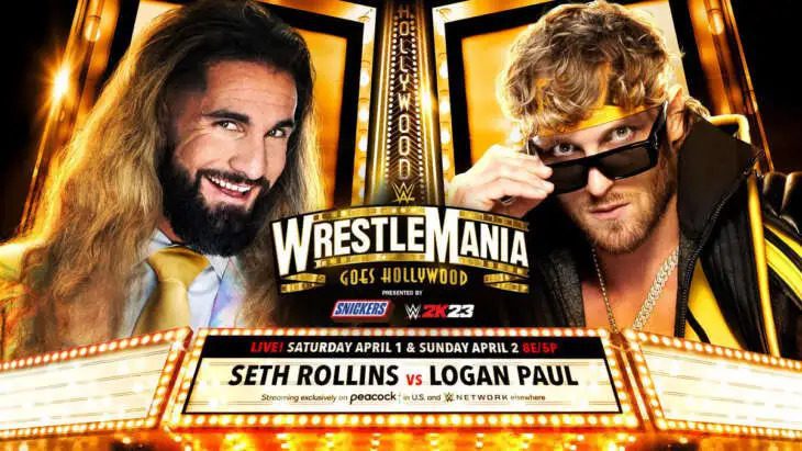 “Seth Rollins vs. Logan Paul” acontecerá na primeira noite da WrestleMania