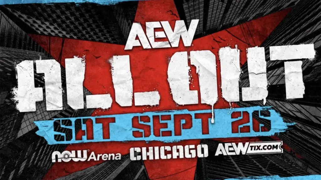 AEW All Out Date and Location Revealed