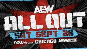 AEW All Out Date and Location Revealed